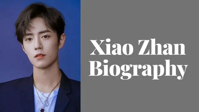 Xiao Zhan Chinese Actor and Singer Age, Wife, Life, Biography
